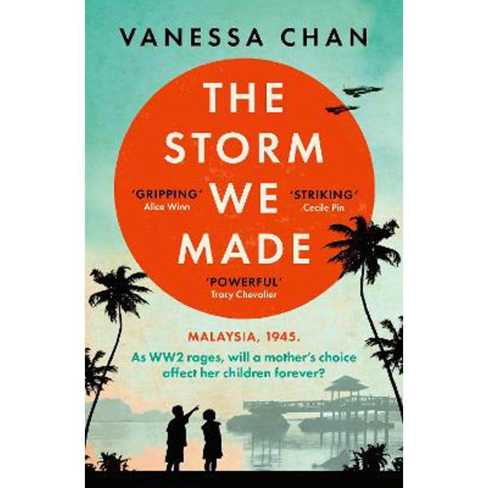 The Storm We Made: an unputdownable and heartbreaking World War Two novel (Paperback) - Vanessa Chan